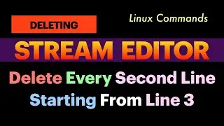 Delete Every Second Line Starting From Line 3 using Stream Editor