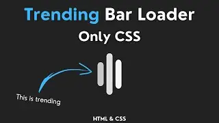 Create Trending Bar Loading Animation in CSS | CSS Bar Loader | FrontendDUDE