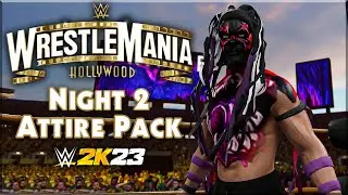 WWE 2K23 THE BEST WRESTLEMANIA 39 NIGHT 2 ATTIRES TO DOWNLOAD! (Attire Pack)