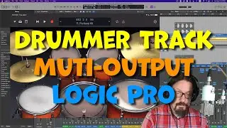 The Drummer Track with Multi-Outputs | Logic Pro