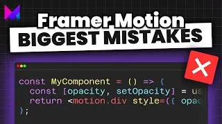 The Biggest Framer Motion Mistakes that Beginners Make