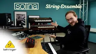 Behringer SOLINA String Ensemble - Engineer’s Update
