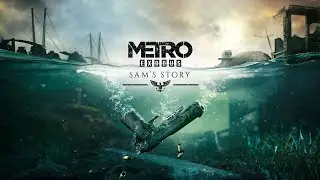#3 Метро Исход. ФИНАЛ. Последний рывок I Мятеж ► Metro Exodus: История Сэма / DLC: Sam's Story