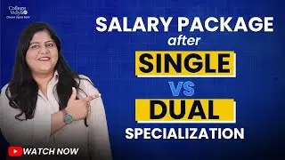 Single Specialization V/S Dual Specialization: Which is Better?