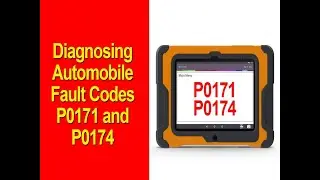 Automobile Fault Codes P0171/P0174 - Engine running lean