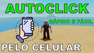 Como usar AUTOCLICK no ROBLOX pelo CELULAR - MOBILE (ATUALIZADO)