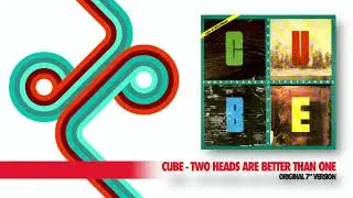 Cube - Two Heads Are Better Than One (Original 7