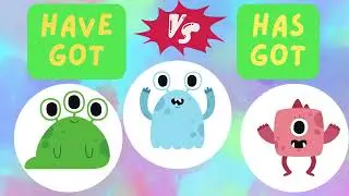 Have got - Has got | Grammar for kids