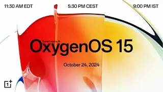 OxygenOS 15 Launch Event | Speed Meets AI