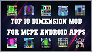 Top 10 Dimension Mod for MCPE Android App | Review