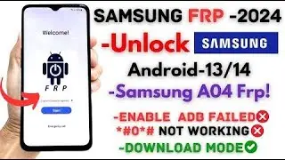 Samsung A04 (A045F) Frp ADB Enable Fail *#0*# Not Working Android 13/14 2024 (Ufixer Solution)