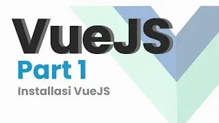 Vue JS Tutorial : Install Vue JS