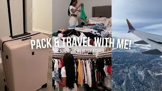 TRAVEL VLOG: Pack with me for a Cruise & Surprising my best friend!