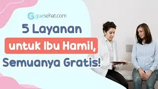 Mums Sudah Tahu? Banyak Layanan Gratis Ibu Hamil di Puskesmas!