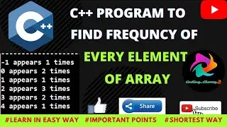 C++ program  to calculate the frequency of each element in array  || frequency count  