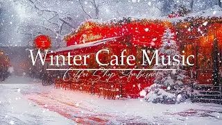 Winter Coffee Jazz ❄️ Cozy Jazz & Snowy Holiday Ambience for Relaxing Day 🎄#1