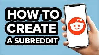 How to Create a Subreddit (2022)