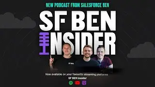 Salesforce Developers Revealed | SF Ben Insider Episode 4