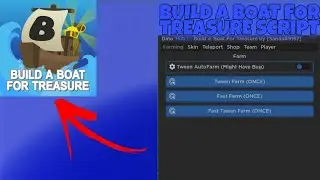 BUILD A BOAT FOR TREASURE ARCEU X SCRIPTS (PASTEBIN)