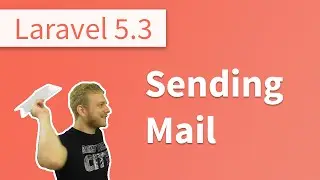 What's New in Laravel 5.3? - Sending Mails with Mailables