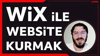 Wix Site Kurma: Tüm Detaylarıyla Wix ile Web Sitesi Kurmak