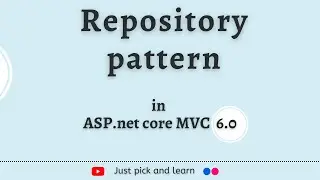 Repository pattern in Asp net Core MVC 6.0 | Asp.net Core MVC 6.0 tutorial