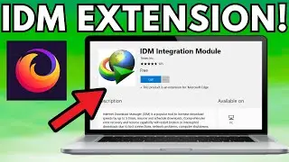 How To Add IDM Extension To Mozilla Firefox