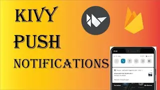 Push Notifications and Firebase in Kivy