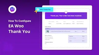 How To Configure EA Woo Thank You Widget?