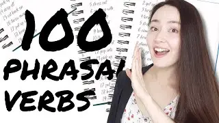 🏆100 PHRASAL VERBS CHALLENGE | important phrasal verbs for any conversation in English