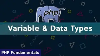 Variable & Data Types | PHP Fundamental Bangla Tutorial