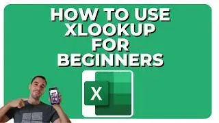 How To Use XLOOKUP for Beginners including Free Practice Worksheet