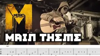 Metro Last Light - Main Theme + TABS