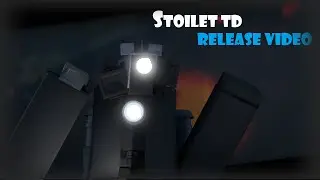 SToilet Tower Defense: Release Video