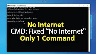 CMD :  Fix || No Internet ||  on Windows 11 /10 with only 1 command