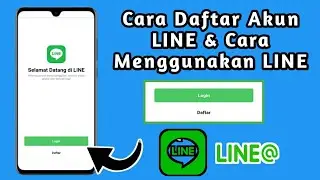 Cara Daftar dan Cara Menggunakan Aplikasi LINE Terbaru 2025