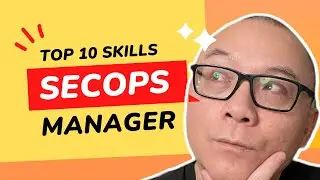 Unleash Your Potential: 10 Skills to Master SecOps Management