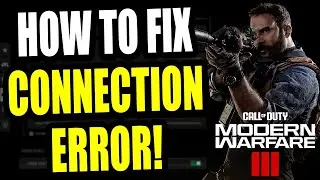 How to FIX CONNECTION FAILED on PS5 Call of Duty Modern Warfare 3 (Best Method!) MW3 Connection Fix!