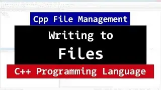 Writing to a File in C++ using Ofstream Class | Video Tutorial