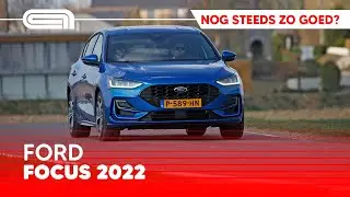 Ford Focus 2022 rijtest: nog steeds zo goed?