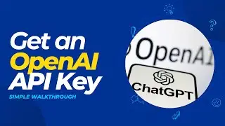 How to get an OpenAI API Key for apps - (2024)