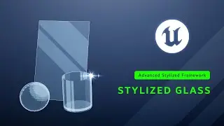 Stylized Glass Material for Unreal Engine 5 Overview