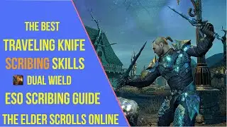 The Best Traveling Knife Scribing Skills for ESO