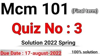 MCM101 Quiz 3 Solution 2022 | mcm101 quiz 3 | Let's study