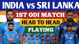 India vs Sri Lanka 1st ODI Match playing 11 | India playing 11 | Sri Lanka playing 11 l Head to Head