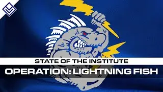 Operation Lightning Fish & The Future of the Templin Institute | State of the Institute