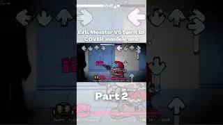 EVIL Monster VS Spirit BF PART 2 (COVER/monochrome) (friday night funkin) #shorts