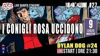 DYLAN DOG 24 - I CONIGLI ROSA UCCIDONO - BRANCALEONE #27 FUMETTI E ALTRE AMENITÀ