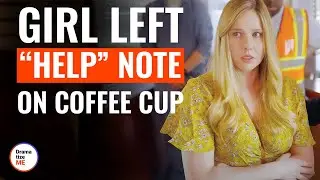 Girl Left “HELP” Note On Coffee Cup | 