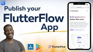 Publish your FlutterFlow app: what you MUST know and step-by-step instructions